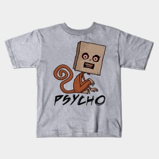 Psycho Sack Monkey with Text Kids T-Shirt